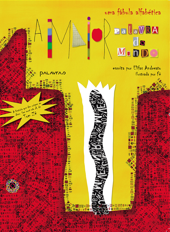 Livro A Maior Palavra Do Mundo, Uma Fábula Alfabética