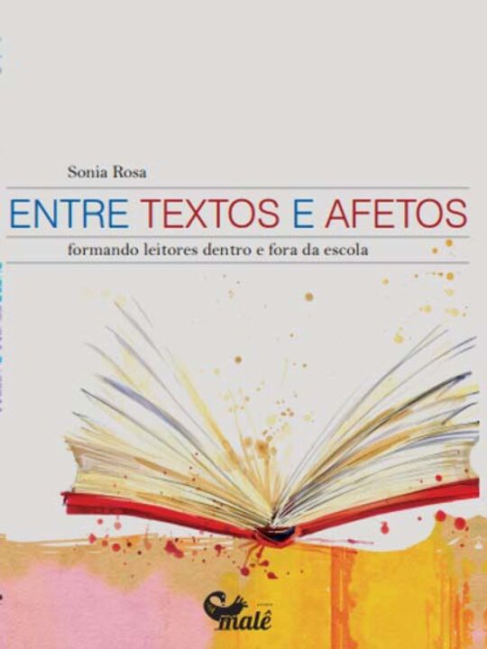 Livro Entre textos e afetos: formando leitores dentro e f...