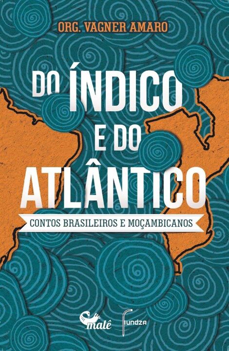 Livro Do Índico e do Atlântico: Contos brasileiros e moça...