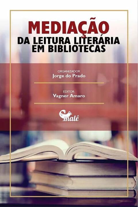 Livro Mediação da leitura literária em bibliotecas