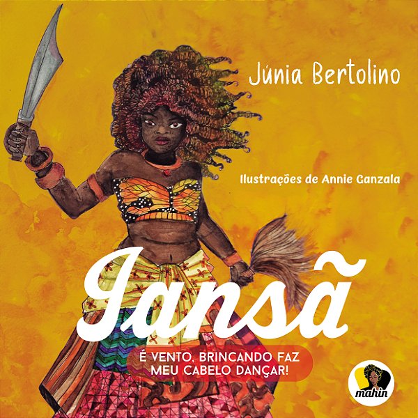 Livro Iansã: é vento, brincando faz o meu cabelo dançar