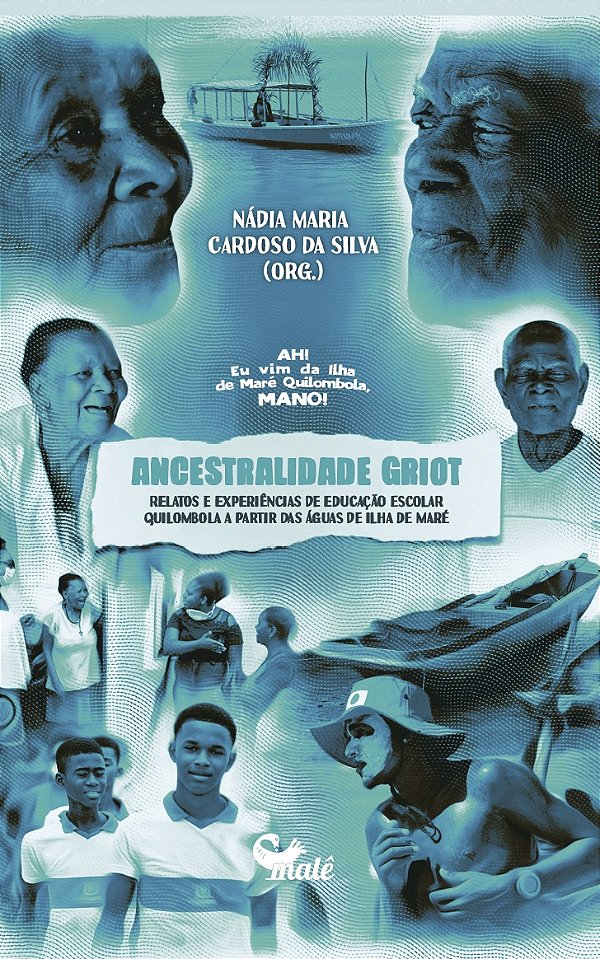 Livro Ancestralidade Griot - Relatos E Experiências De Ed...