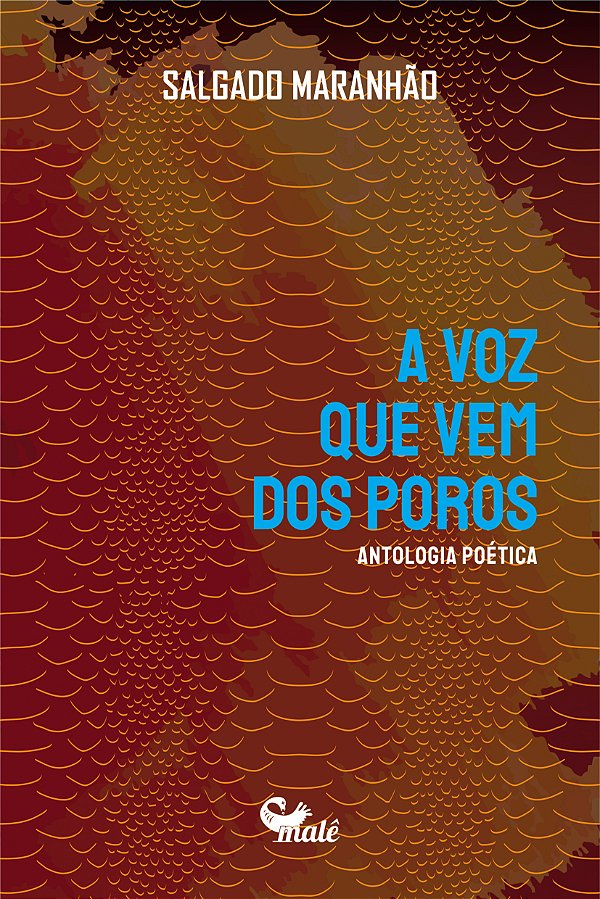 Livro A voz que vem dos poros: antologia poética