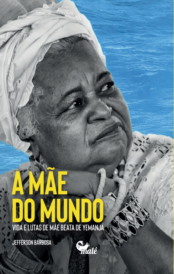 Livro Mãe do mundo: vida e lutas de Mãe Beata de Yemanjá