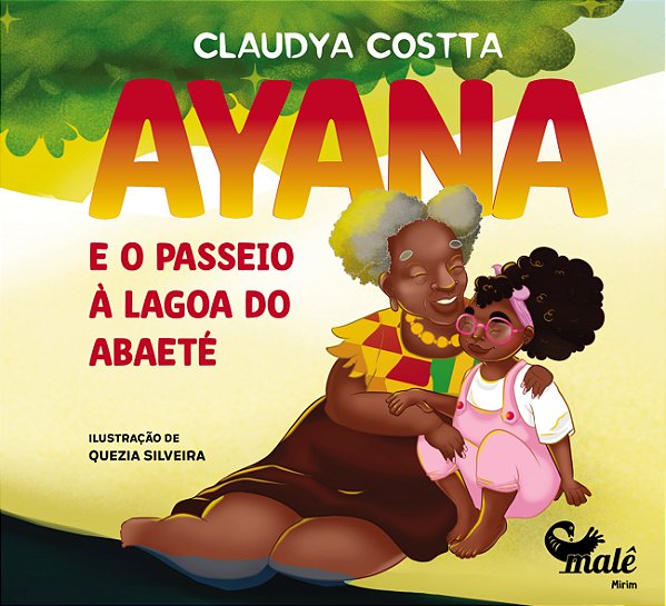 Livro Ayana - E O Passeio À Lagoa Do Abaeté