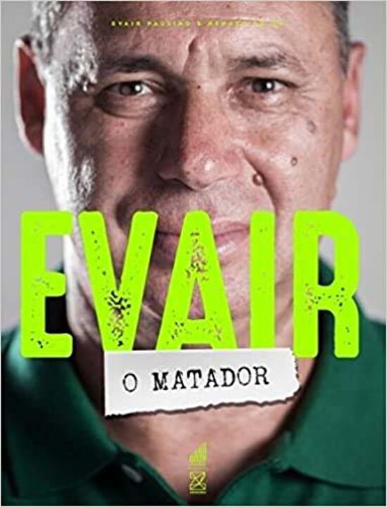Livro Evair O Matador