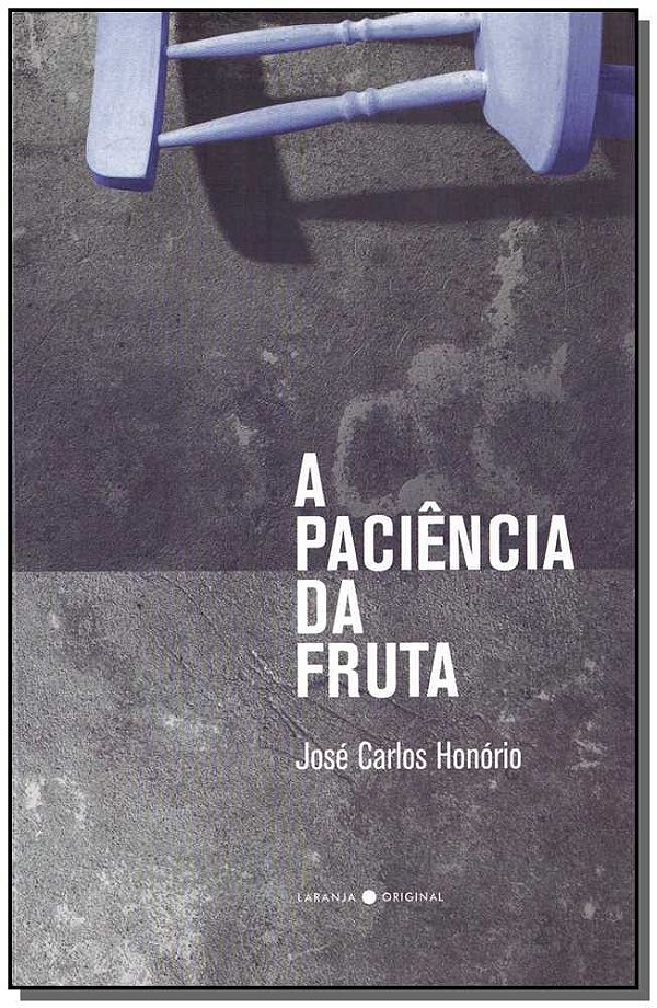 Livro A paciência da fruta