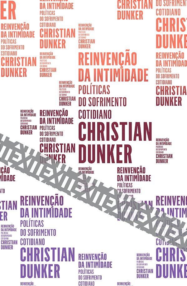 Livro Reinvenção da intimidade: Políticas do sofrimento c...