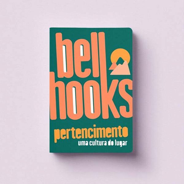 Livro Pertencimento: Uma Cultura Do Lugar