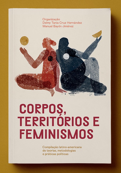 Livro Corpos, Territórios E Feminismos