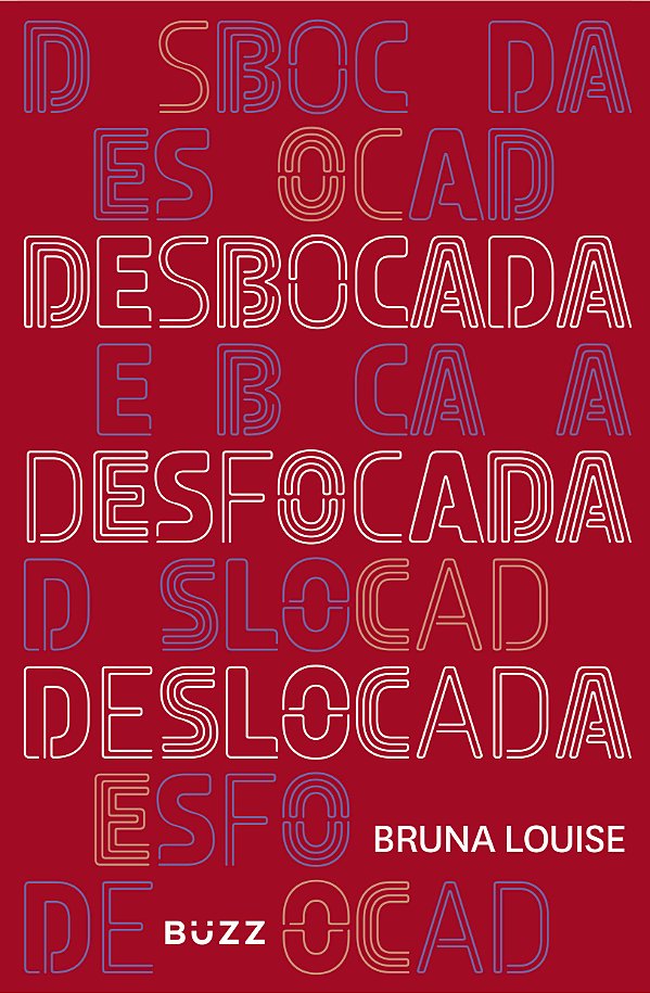 Livro Desbocada, desfocada e deslocada