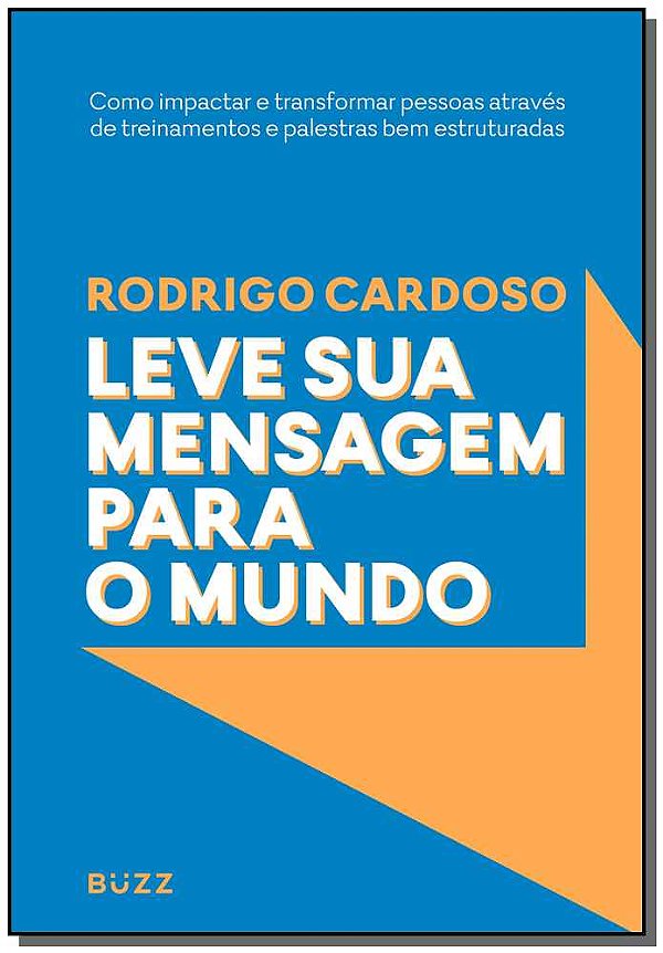 Livro Leve sua mensagem para o mundo