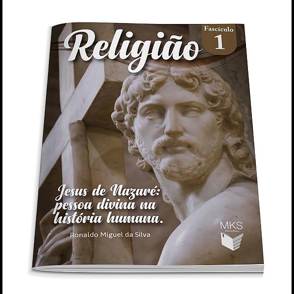 Livro Fascículo Religião 01: Jesus De Nazaré: Pessoa Divi...