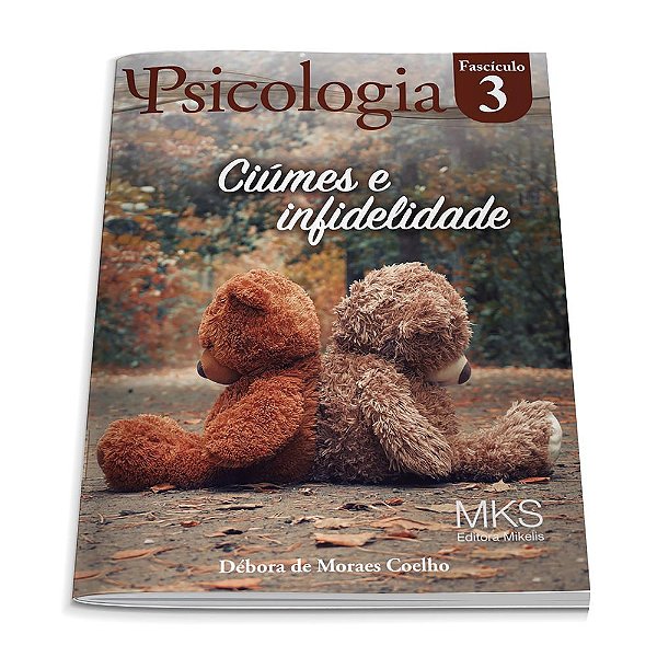 Livro Fascículo Psicologia 03: Ciúmes E Infidelidade