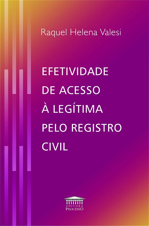 Livro Efetividade de acesso à legítima pelo registro civi...