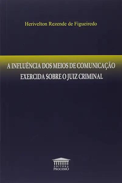 Livro A influência dos meios de comunicação exercida sobr...