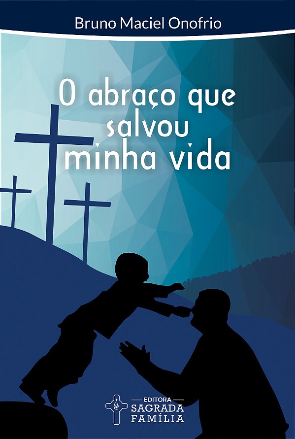 Livro O abraço que salvou minha vida