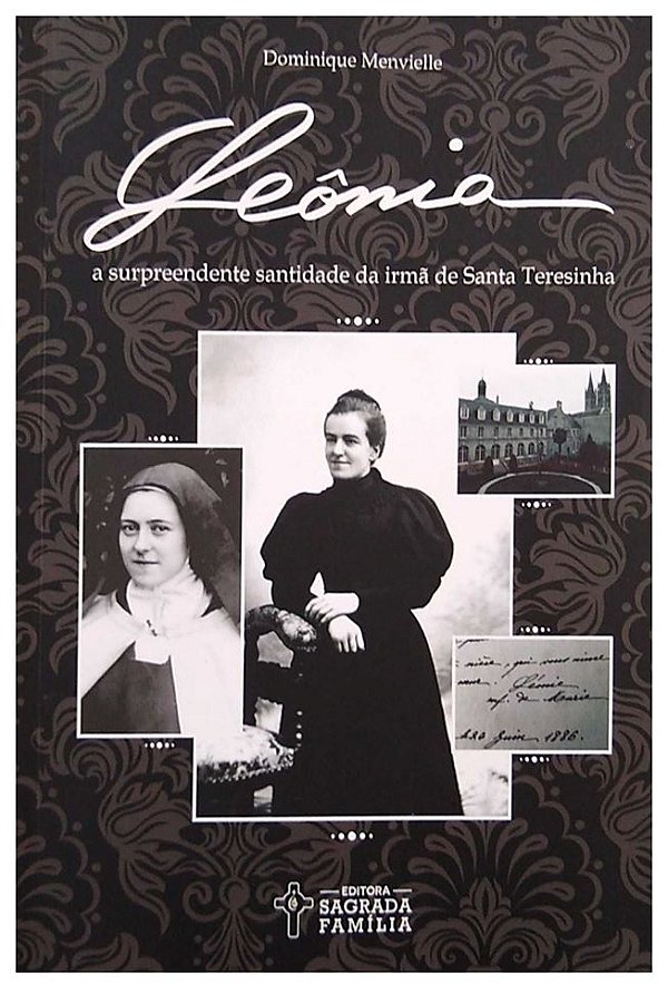 Livro Leônia: a surpreendente santidade da irmã de santa ...