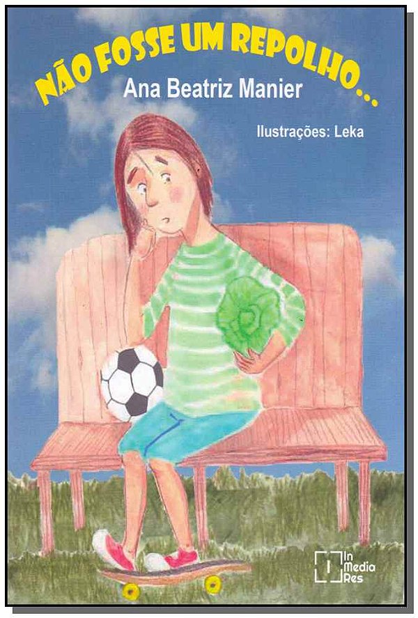 Livro Não Fosse Um Repolho...