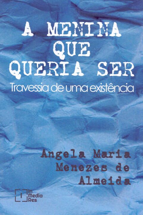 Livro Menina Que Queria Ser