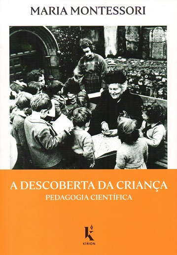 Livro A Descoberta Da Criança - Pedagogia Científica