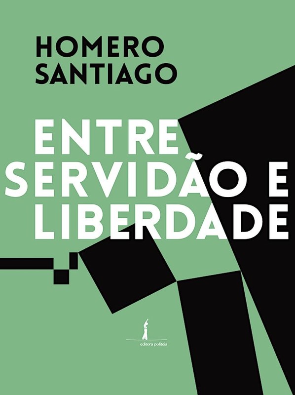 Livro Entre Servidão E Liberdade