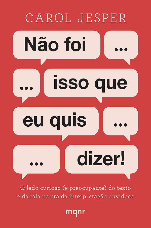 Livro Não Foi Isso Que Eu Quis Dizer!