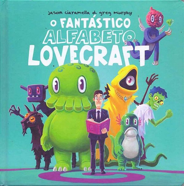 Livro O Fantástico Alfabeto Lovecraft