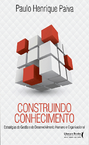 Livro Construindo conhecimento: estratégias de gestão e d...