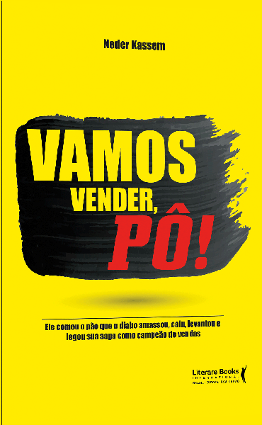 Livro Vamos vender, pô!: ele comeu o pão que o diabo amas...