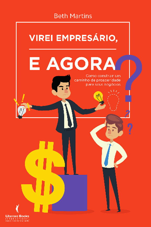 Livro Virei empresário, e agora?: como construir um camin...