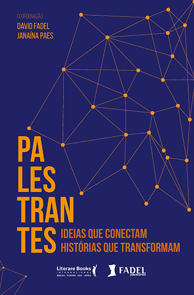 Livro Palestrantes: ideias que conectam, histórias que tr...