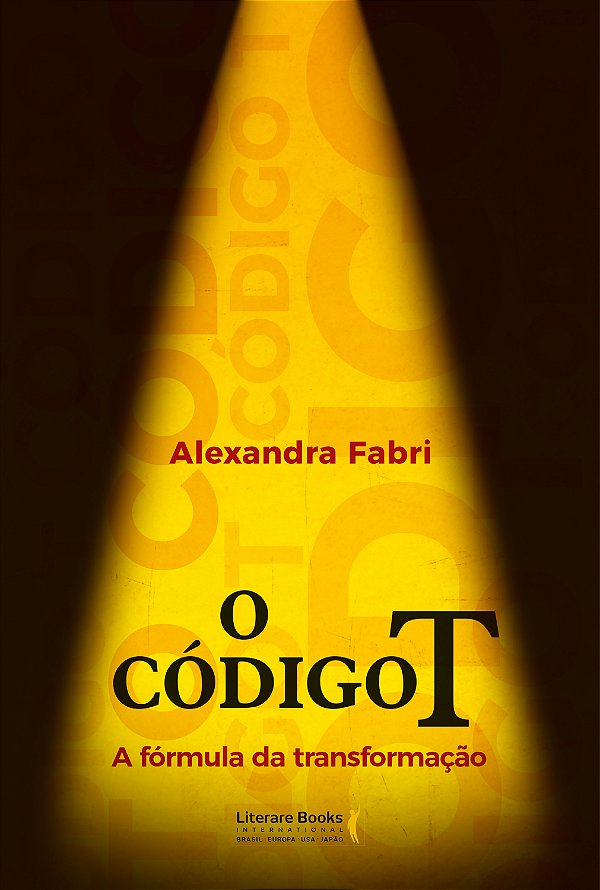 Livro O código T: a fórmula da transformação