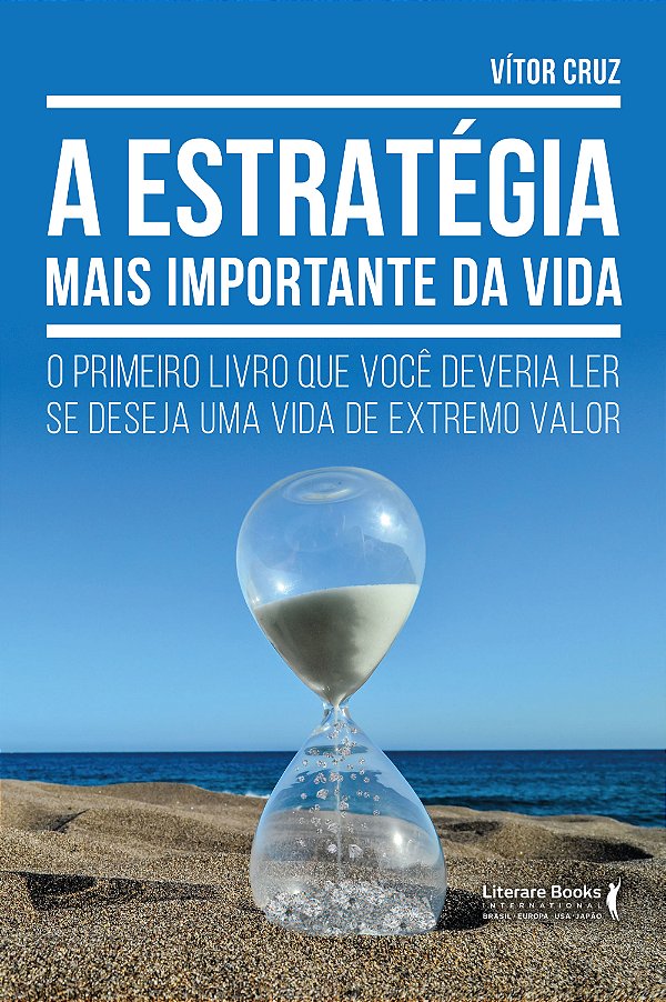 Livro A estratégia mais importante da vida: o primeiro li...