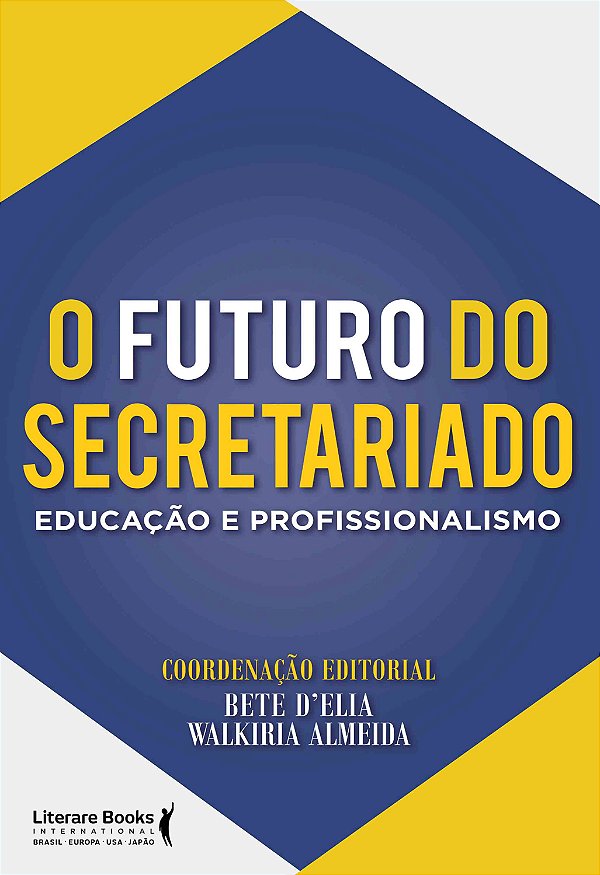 Livro O futuro do secretariado: educação e profissionalis...
