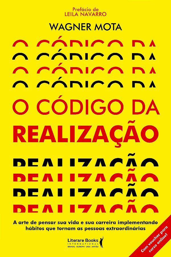 Livro O código da realização: a arte de pensar sua vida e...