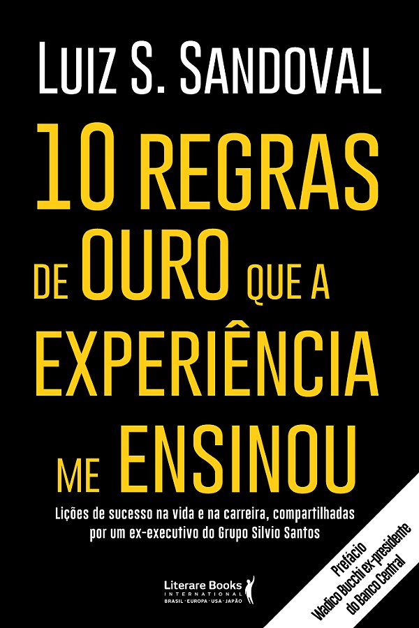 Livro 10 regras de ouro que a experiência me ensinou: liç...