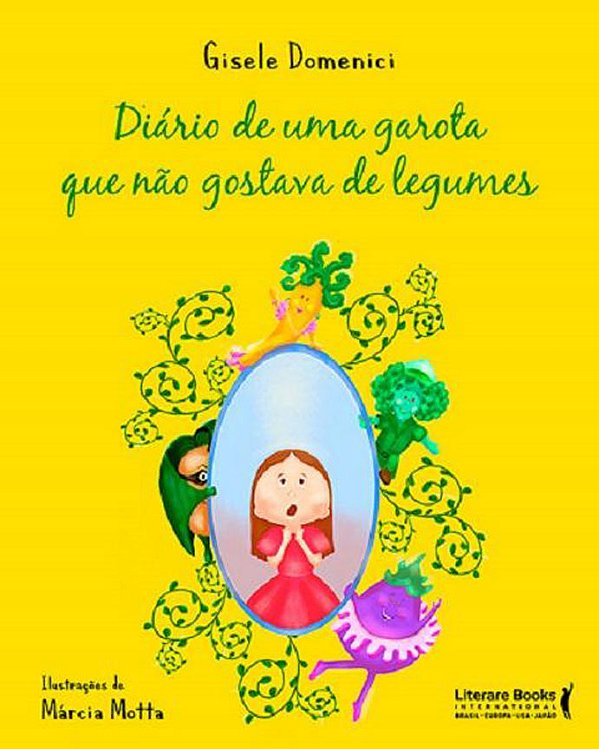 Livro Diário de uma garota que não gostava de legumes