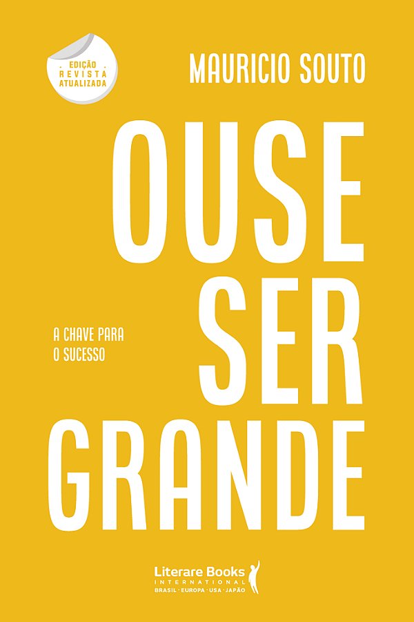 Livro Ouse ser grande