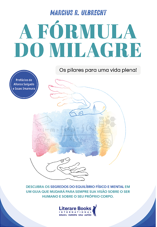 Livro A Fórmula do Milagre: Os pilares para uma vida plen...