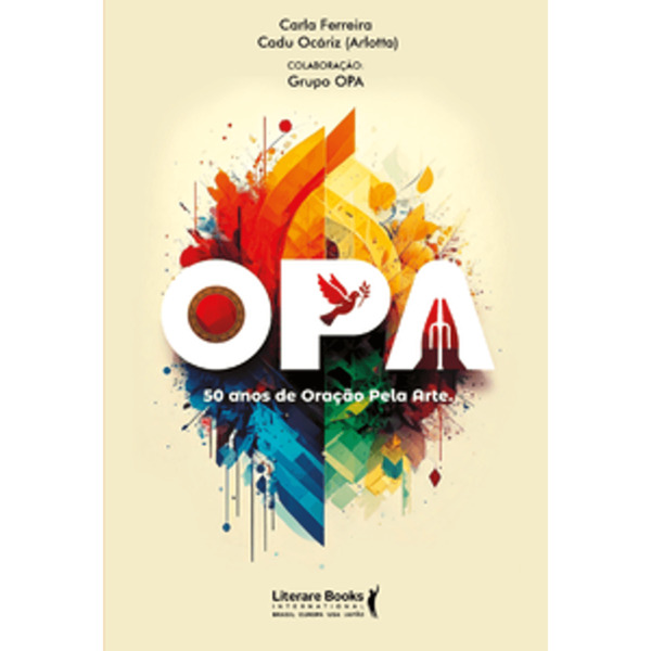 Livro OPA: 50 anos de oração pela arte (Volume 1)