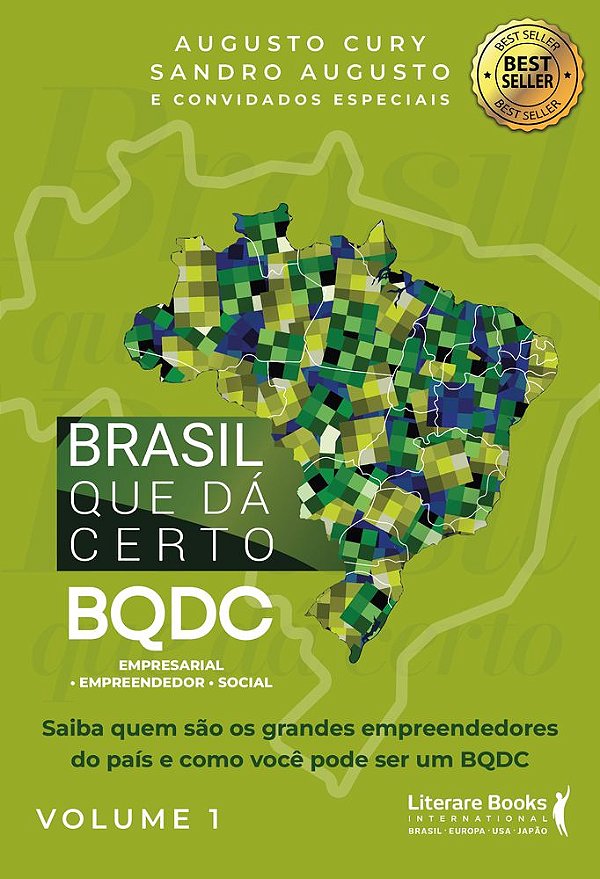 Livro Brasil que dá certo: BQDC empresarial, empreendedor, soci...