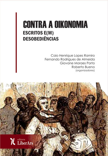 Livro Contra A Oikonomia - Escritos Em Desobediências