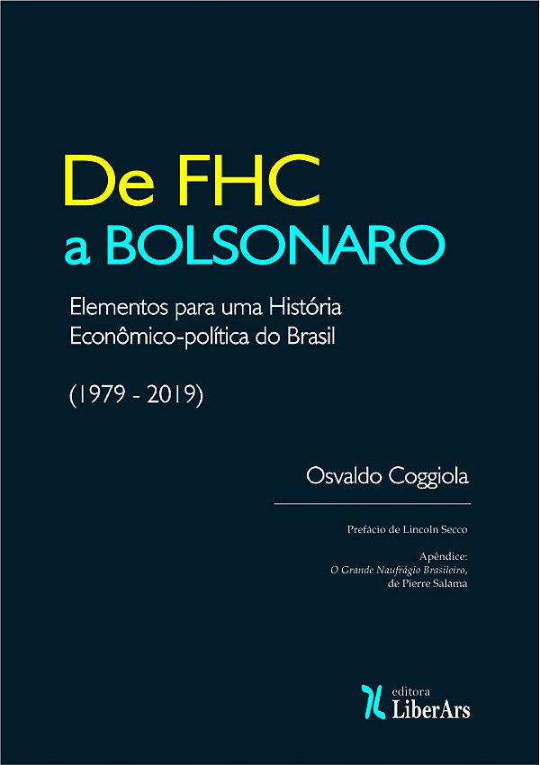 Livro De Fhc A Bolsonaro: Elementos Para Uma