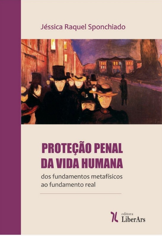 Livro Proteção Penal Da Vida Humana: Dos Fundamentos Meta...