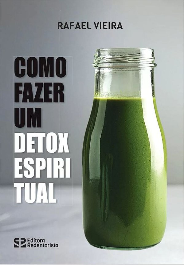 Livro Como Fazer Um Detox Espiritual