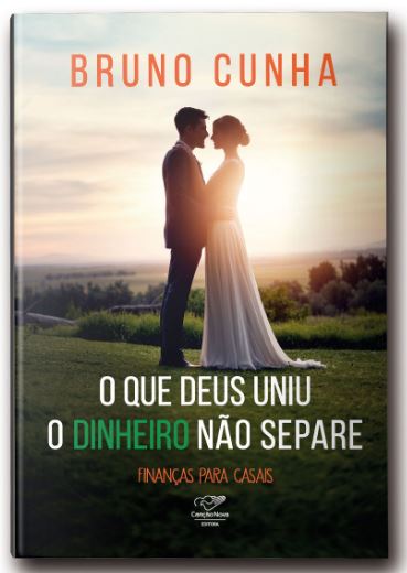 Livro O Que Deus Uniu, Dinheiro Não Separe: Finanças Para...