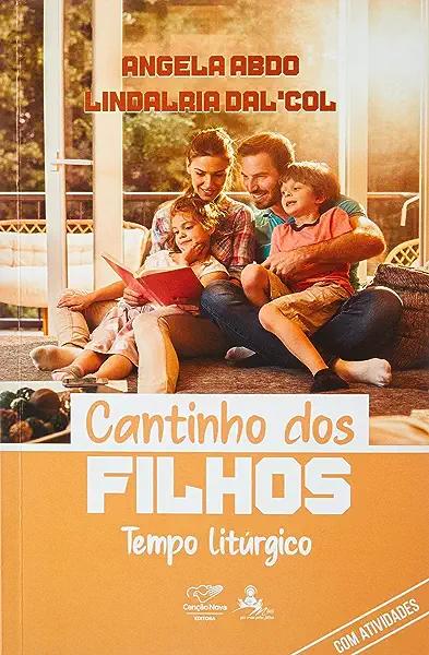 Livro Cantinho Dos Filhos: Tempo Litúrgico