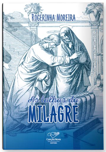 Livro As Talhas Do Milagre