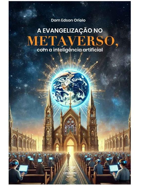 Livro A Evangelização No Metaverso Com A Inteligência Art...
